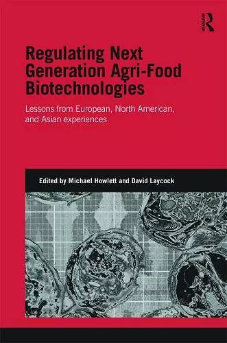 Regulating Next Generation Agri-Food Biotechnologies cover