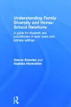 Understanding Family Diversity and Home - School Relations cover