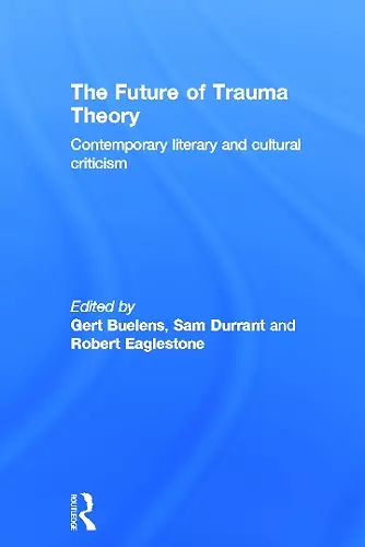 The Future of Trauma Theory cover