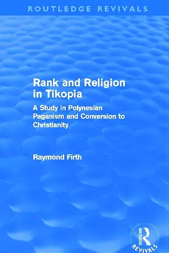 Rank and Religion in Tikopia (Routledge Revivals) cover