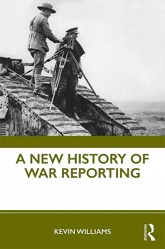 A New History of War Reporting cover