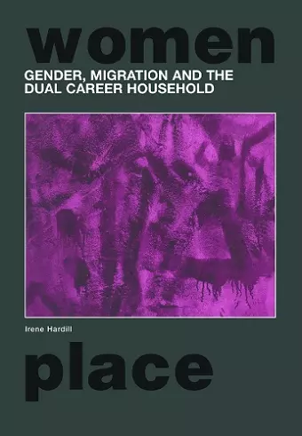 Gender, Migration and the Dual Career Household cover