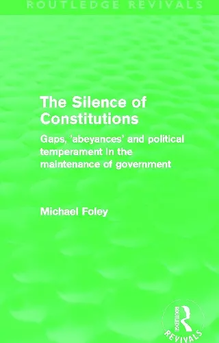 The Silence of Constitutions (Routledge Revivals) cover