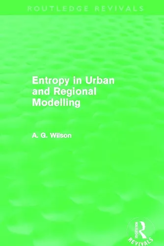 Entropy in Urban and Regional Modelling (Routledge Revivals) cover