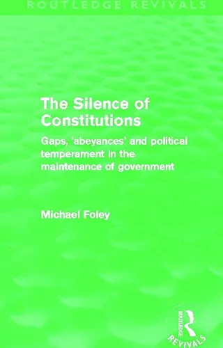 The Silence of Constitutions (Routledge Revivals) cover