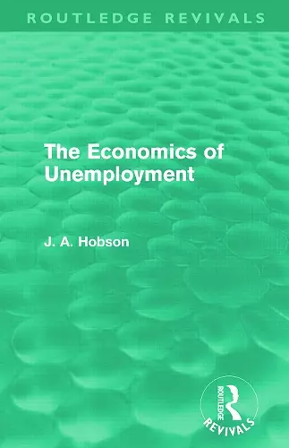 The Economics of Unemployment (Routledge Revivals) cover