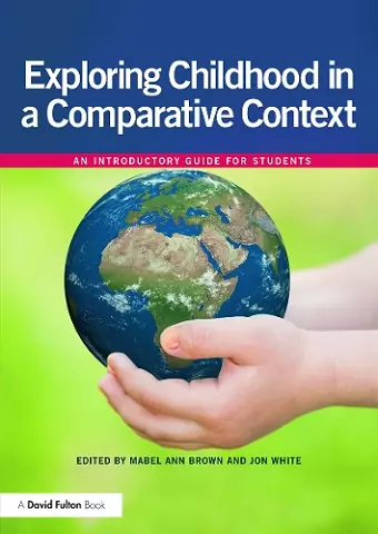 Exploring childhood in a comparative context cover