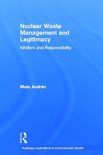 Nuclear  Waste Management and Legitimacy cover