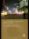 Youth, Society and Mobile Media in Asia cover