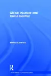 Global Injustice and Crime Control cover