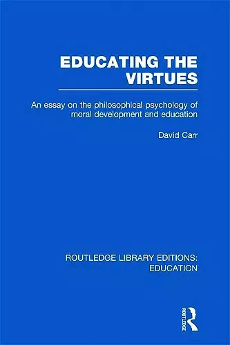 Educating the Virtues (RLE Edu K) cover