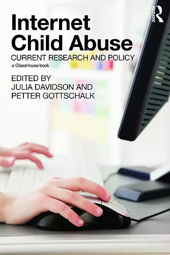 Internet Child Abuse: Current Research and Policy cover