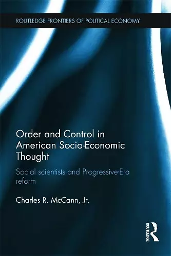 Order and Control in American Socio-Economic Thought cover