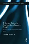 Order and Control in American Socio-Economic Thought cover