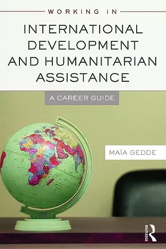 Working in International Development and Humanitarian Assistance cover