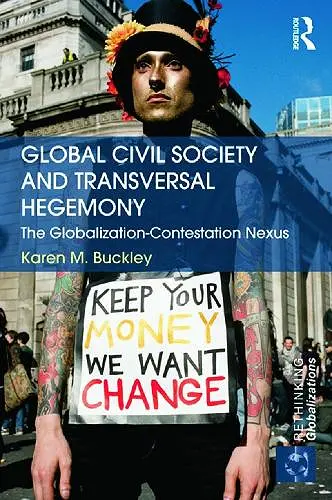 Global Civil Society and Transversal Hegemony cover