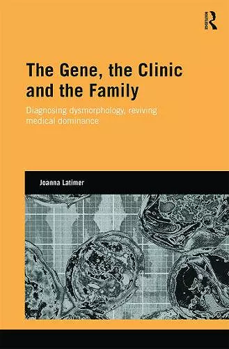 The Gene, the Clinic, and the Family cover