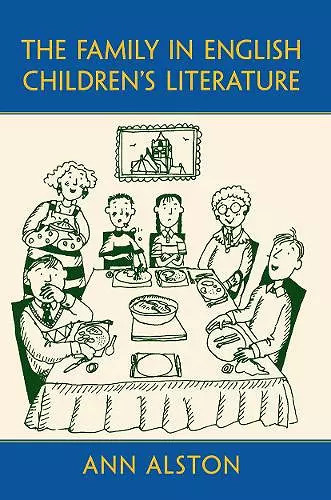 The Family in English Children's Literature cover