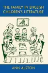 The Family in English Children's Literature cover