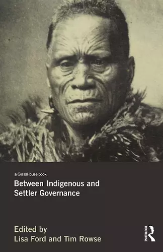 Between Indigenous and Settler Governance cover