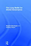 The Long Battle for Global Governance cover