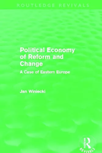 The Political Economy of Reform and Change (Routledge Revivals) cover