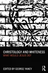 Christology and Whiteness cover