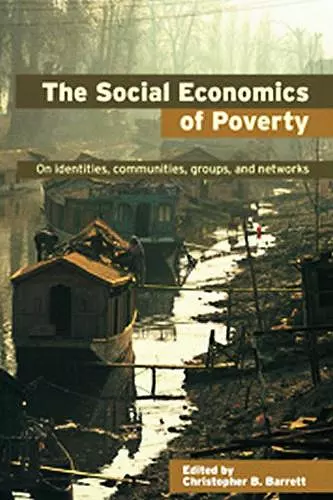 The Social Economics of Poverty cover