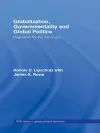 Globalization, Governmentality and Global Politics cover