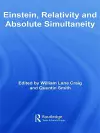 Einstein, Relativity and Absolute Simultaneity cover