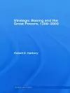 Strategic Basing and the Great Powers, 1200-2000 cover