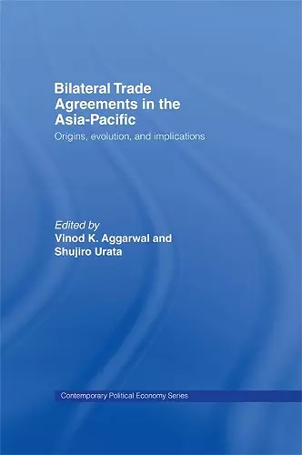 Bilateral Trade Agreements in the Asia-Pacific cover