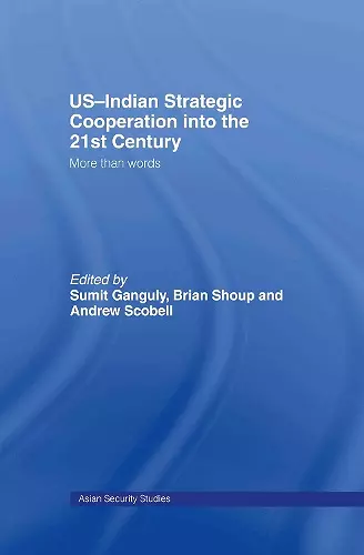 US-Indian Strategic Cooperation into the 21st Century cover