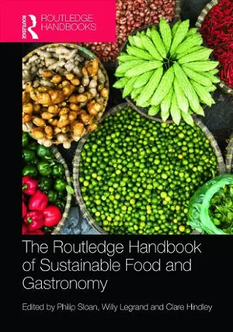 The Routledge Handbook of Sustainable Food and Gastronomy cover