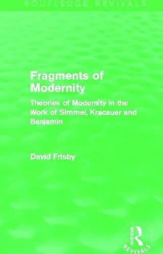 Fragments of Modernity (Routledge Revivals) cover