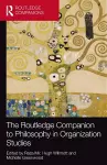 The Routledge Companion to Philosophy in Organization Studies cover