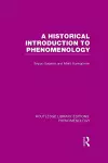 A Historical Introduction to Phenomenology cover