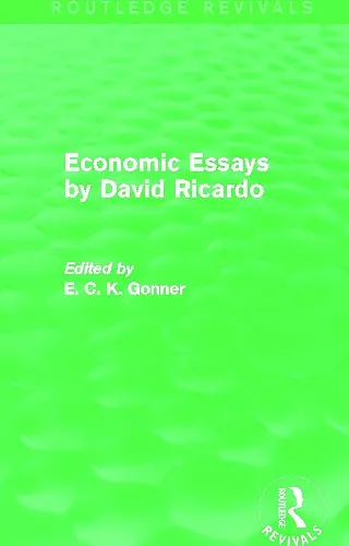 Economic Essays by David Ricardo (Routledge Revivals) cover