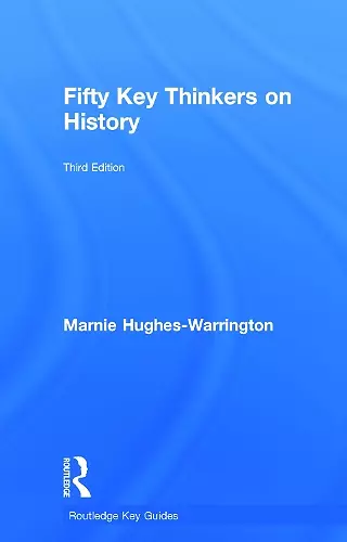 Fifty Key Thinkers on History cover