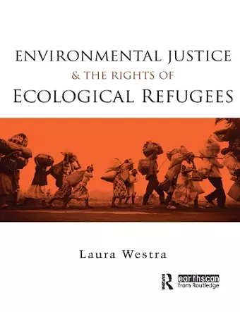 Environmental Justice and the Rights of Ecological Refugees cover