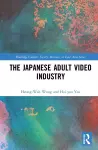 The Japanese Adult Video Industry cover