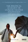 The Political Ecology of Climate Change Adaptation cover