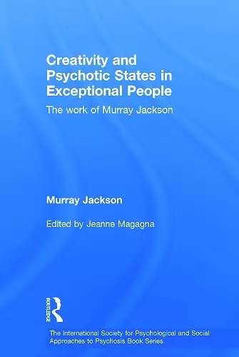 Creativity and Psychotic States in Exceptional People cover