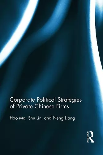 Corporate Political Strategies of Private Chinese Firms cover