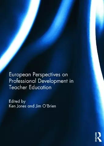 European Perspectives on Professional Development in Teacher Education cover