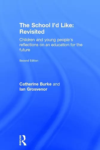 The School I'd Like: Revisited cover