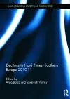 Elections in Hard Times: Southern Europe 2010-11 cover