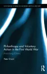 Philanthropy and Voluntary Action in the First World War cover