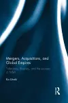 Mergers, Acquisitions and Global Empires cover