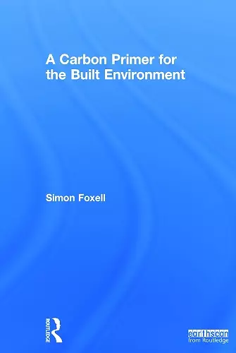 A Carbon Primer for the Built Environment cover